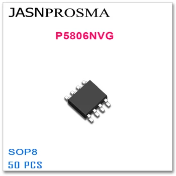 JASNPROSMA 50PCS SOP8 P5806NVG de Alta qualidade