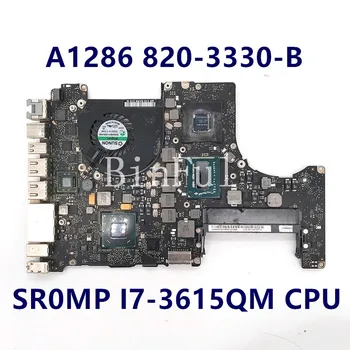 Frete grátis Alta Qualidade da placa-mãe Para A1286 820-3330-B Laptop placa-Mãe Com SR0MP I7-3615QM CPU 2012 100 Inteiro de Trabalho, Bem